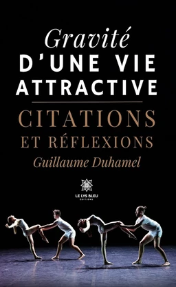 Gravité d’une vie attractive