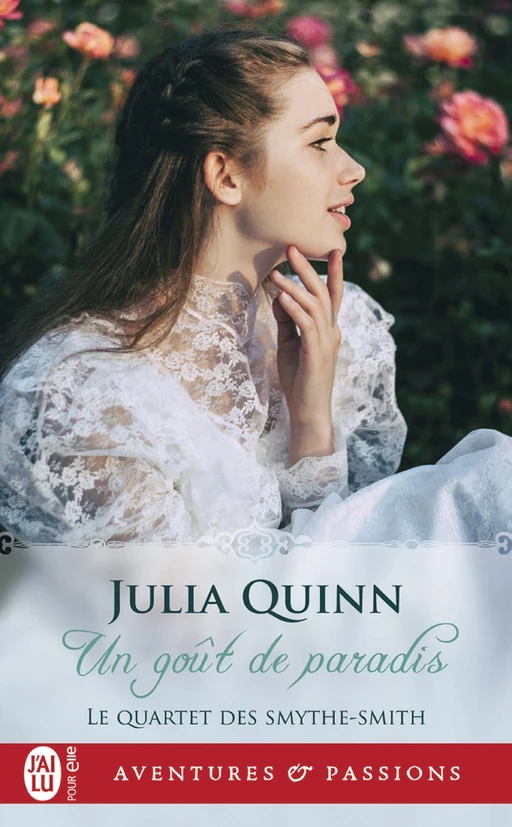 Le quartet des Smythe-Smith (Tome 1) - Un goût de paradis - Julia Quinn - J'ai Lu