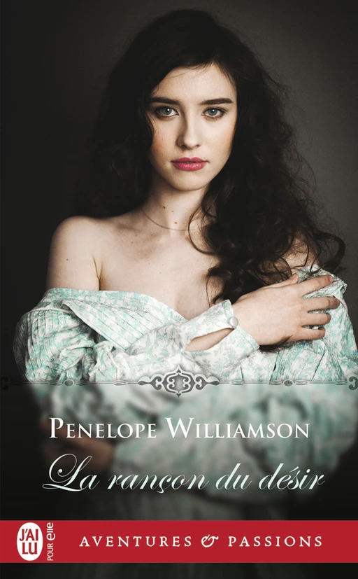 La rançon du désir - Penelope Williamson - J'ai Lu