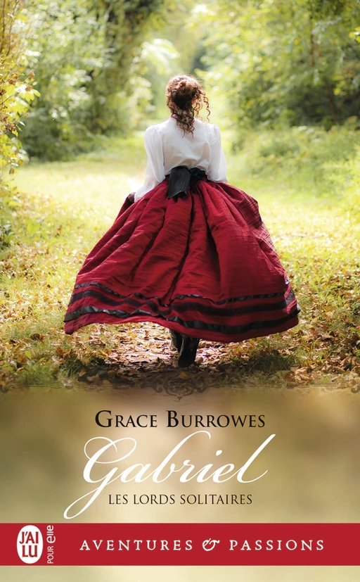 Les Lords solitaires (Tome 5) - Gabriel - Grace Burrowes - J'ai Lu