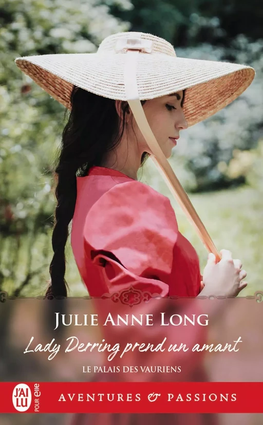 Le palais des vauriens (Tome 1) - Lady Derring prend un amant - Julie Anne Long - J'ai Lu