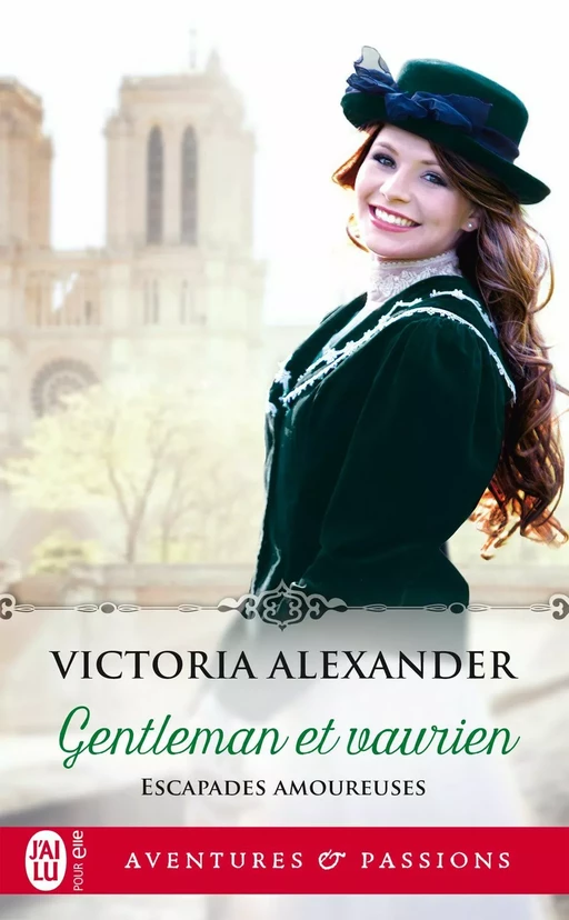 Escapades amoureuses (Tome 1) - Gentleman et vaurien - Victoria Alexander - J'ai Lu