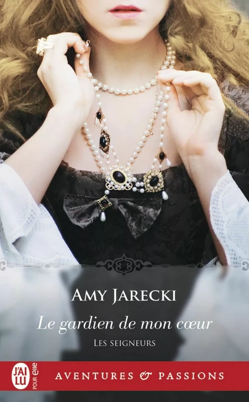 Les Seigneurs (Tome 3) - Le gardien de mon cœur - Amy Jarecki - J'ai Lu