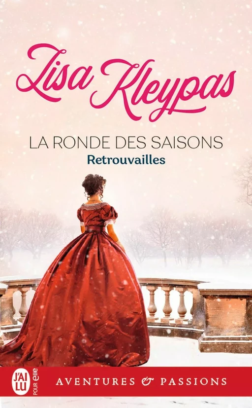 La ronde des saisons (Tome 5) - Retrouvailles - Lisa Kleypas - J'ai Lu