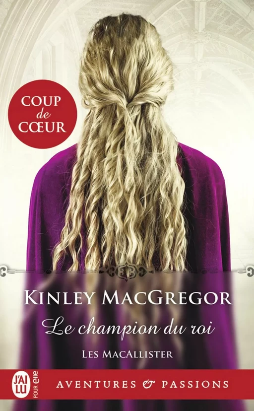 Les MacAllister (Tome 5) - Le champion du roi - Kinley MacGregor - J'ai Lu