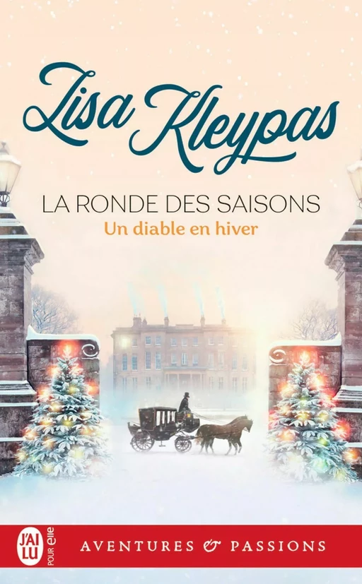 La ronde des saisons (Tome 3) - Un diable en hiver - Lisa Kleypas - J'ai Lu