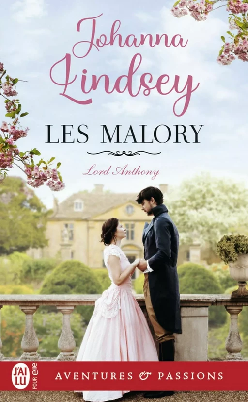 Les Malory (Tome 2) - Lord Anthony - Johanna Lindsey - J'ai Lu