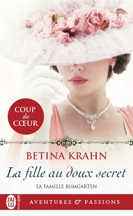 La famille Bumgarten (Tome 2) - La fille au doux secret - Betina Krahn - J'ai Lu