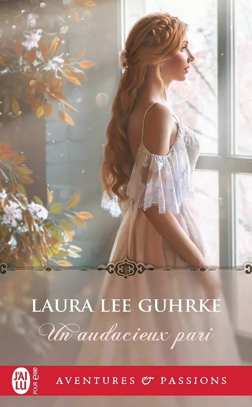 Un audacieux pari - Laura Lee Guhrke - J'ai Lu