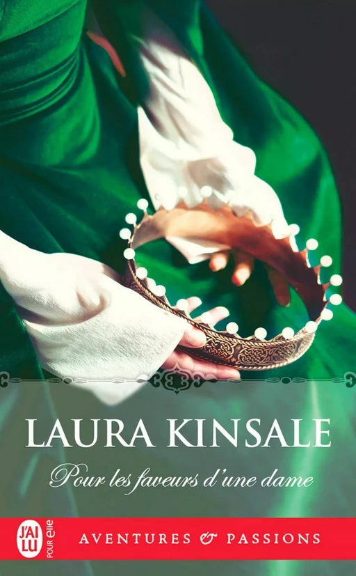 Pour les faveurs d'une dame - Laura Kinsale - J'ai Lu