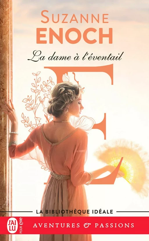 Leçons d'amour (Tome 1) - La dame à l’éventail - Suzanne Enoch - J'ai Lu