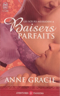 Les soeurs Merridew (Tome 4) - Baisers parfaits