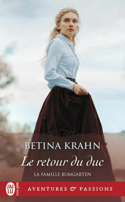 La famille Bumgarten (Tome 3) - Le retour du duc - Betina Krahn - J'ai Lu