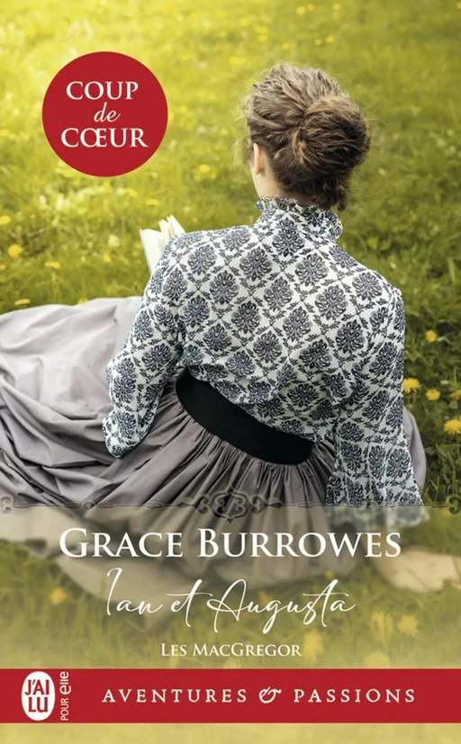 Les MacGregor (Tome 1) - Ian et Augusta - Grace Burrowes - J'ai Lu