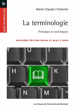 La terminologie, 2e éd. revue et mise à jour