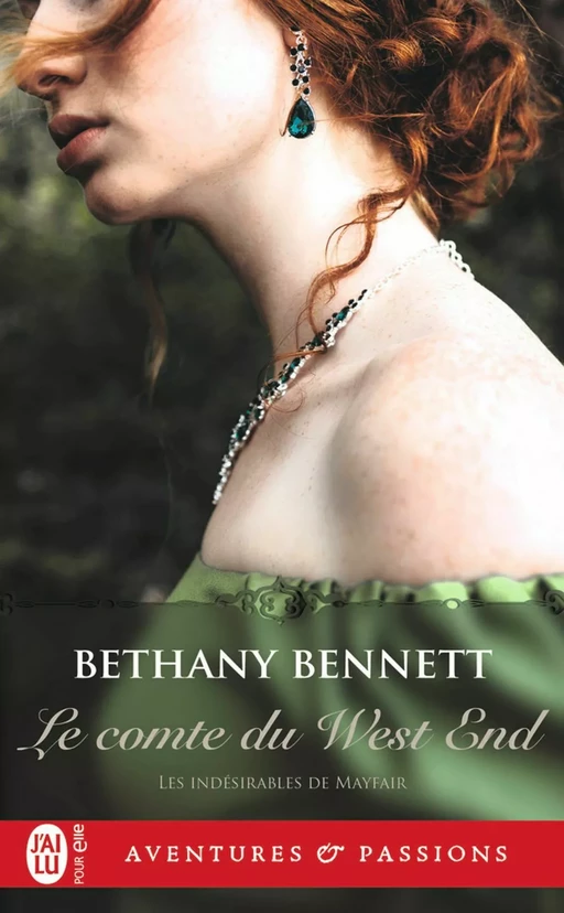 Les indésirables de Mayfair (Tome 2) - Le comte du West End - Bethany Bennett - J'ai Lu