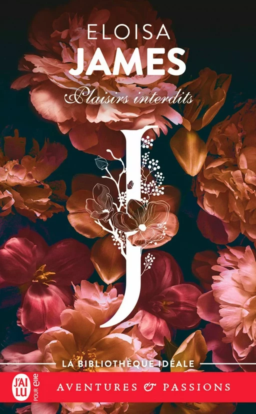 Les plaisirs (Tome 3) - Plaisirs interdits - Eloisa James - J'ai Lu