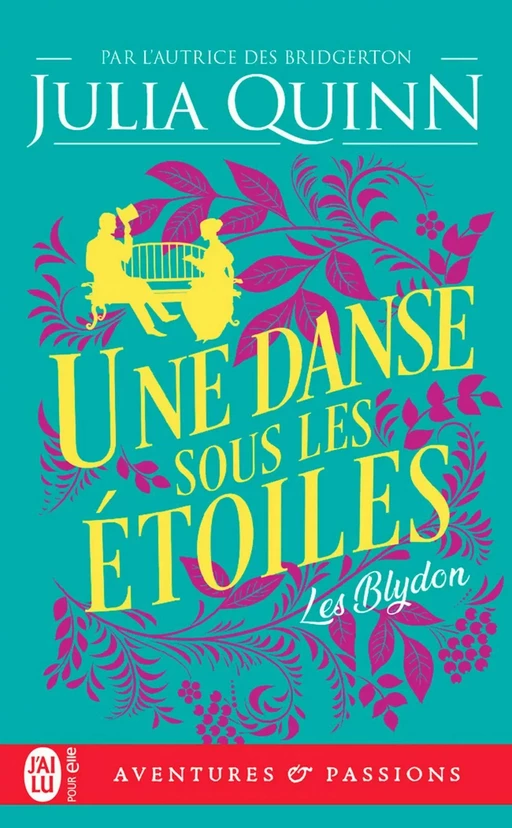 Les Blydon (Tome 2) - Une danse sous les étoiles - Julia Quinn - J'ai Lu