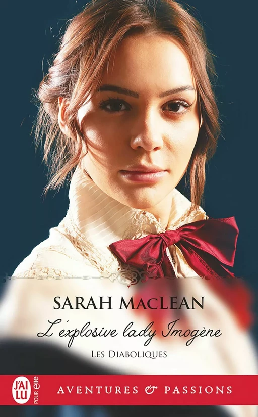 Les diaboliques (Tome 3) - L'explosive lady Imogène - Sarah Maclean - J'ai Lu