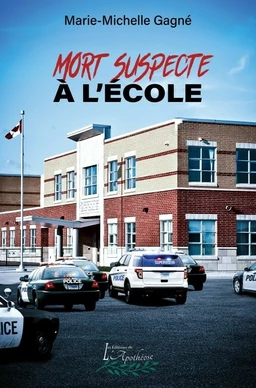 Mort suspecte à l'école