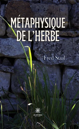 Métaphysique de l’herbe