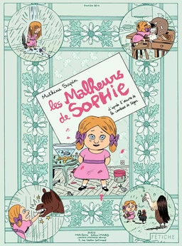 Les Malheurs de Sophie. D'après l'œuvre de la Comtesse de Ségur