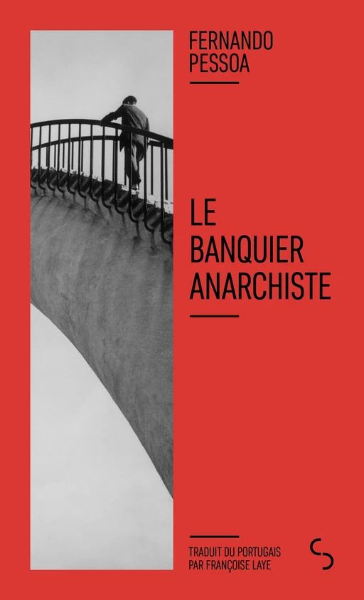 Le banquier anarchiste - Fernando Pessoa - Christian Bourgois éditeur