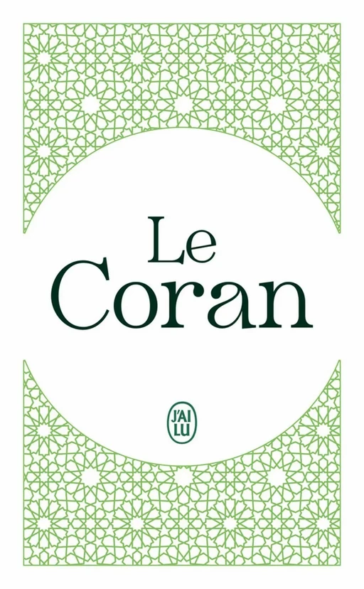 Le Coran -  Inconnu - J'ai Lu