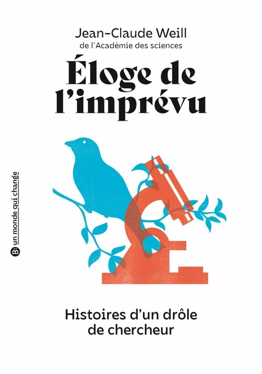 Éloge de l'imprévu - Jean-Claude Weill - Humensis