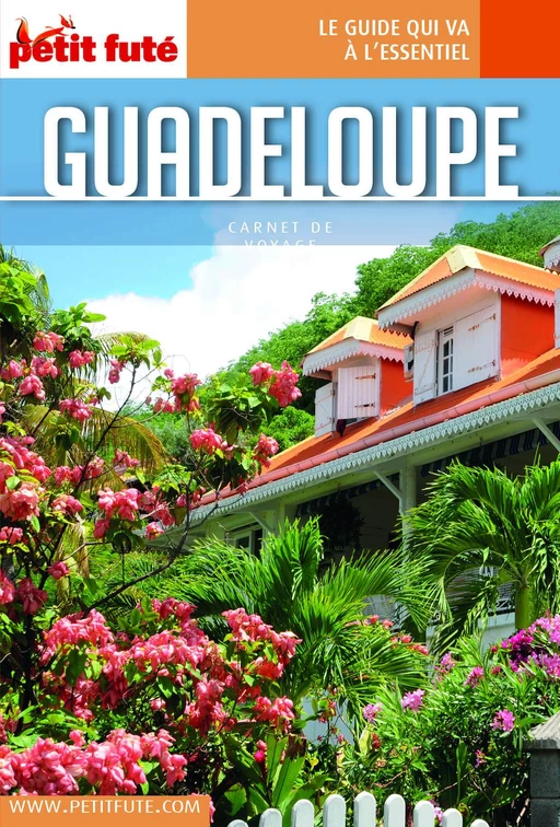 Guide Guadeloupe 2023 Carnet Petit Futé - Dominique Auzias, Jean-Paul Labourdette - Petit Futé