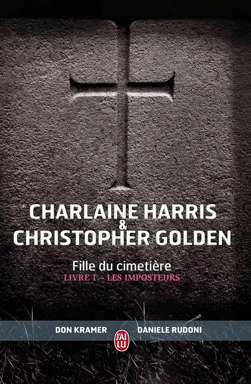 Fille du cimetière (Tome 1) - Les Imposteurs - Charlaine Harris, Christophe Golden - J'ai Lu