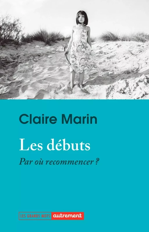 Les débuts - Claire Marin - Autrement