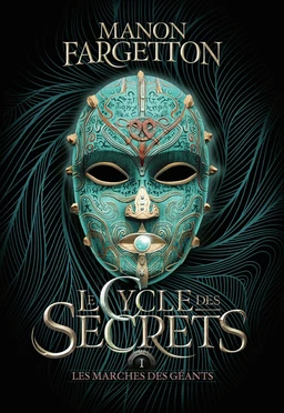 Le cycle des secrets (Tome 1) - Les marches des géants