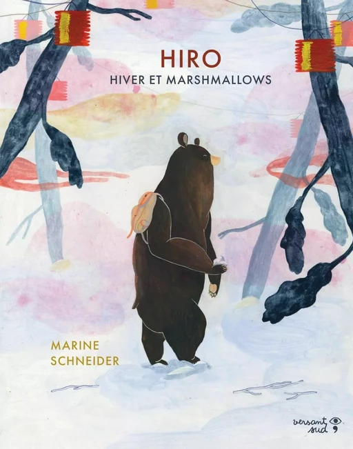 Hiro, hiver et marshmallows - Marine Schneider - Versant Sud Jeunesse