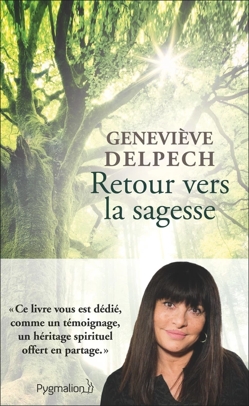 Retour vers la sagesse (extrait gratuit) - Geneviève Delpech - Pygmalion