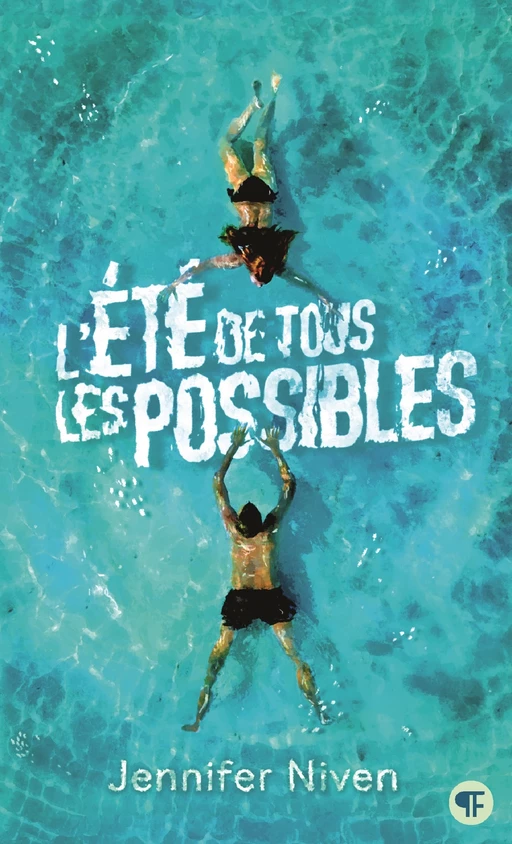 L'été de tous les possibles - Jennifer Niven - Gallimard Jeunesse