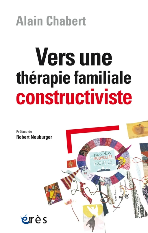 Vers une thérapie familiale constructiviste - Alain Chabert - Eres