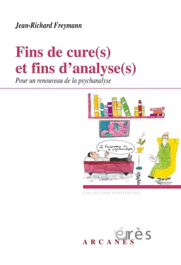 Fins de cure(s) et fins d'analyse(s)