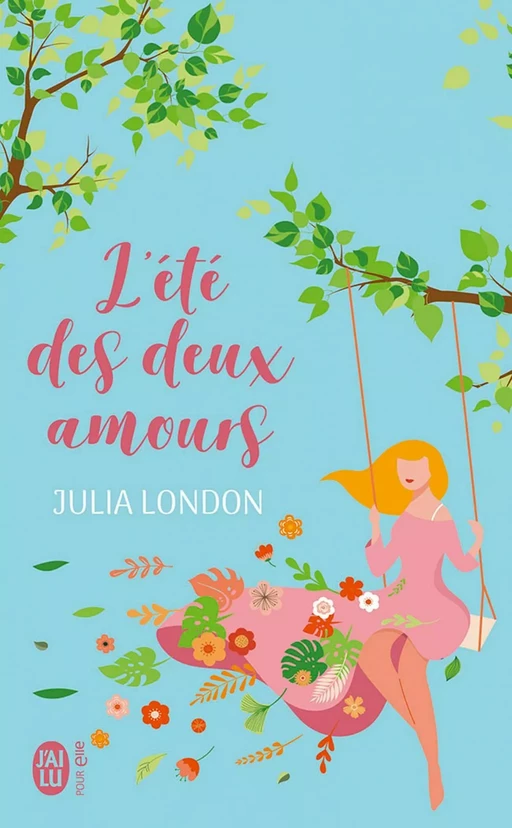 Cedar Springs (Tome 1) - L'été des deux amours - Julia London - J'ai Lu