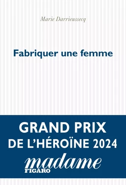 Fabriquer une femme