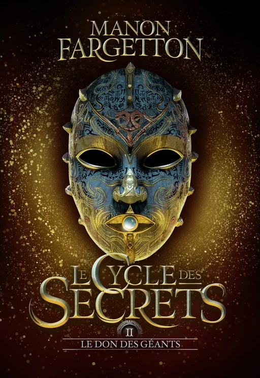 Le cycle des secrets (Tome 2) - Le don des géants - Manon Fargetton - Gallimard Jeunesse