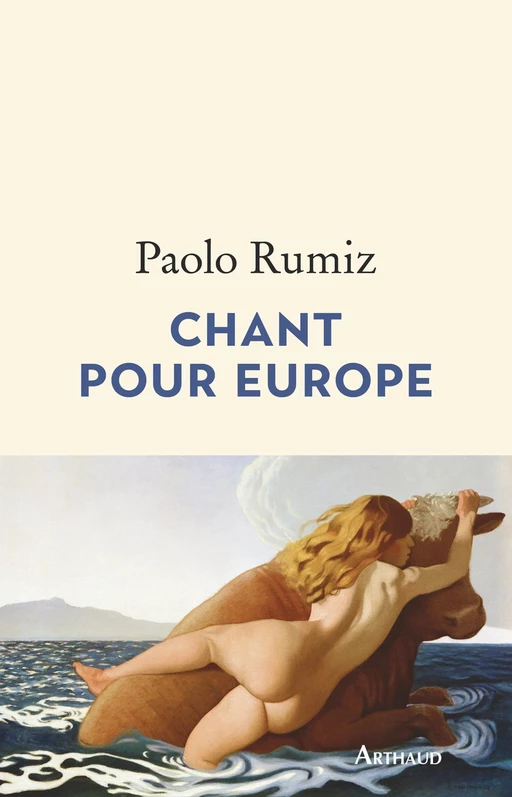 Chant pour Europe - Paolo Rumiz - Arthaud