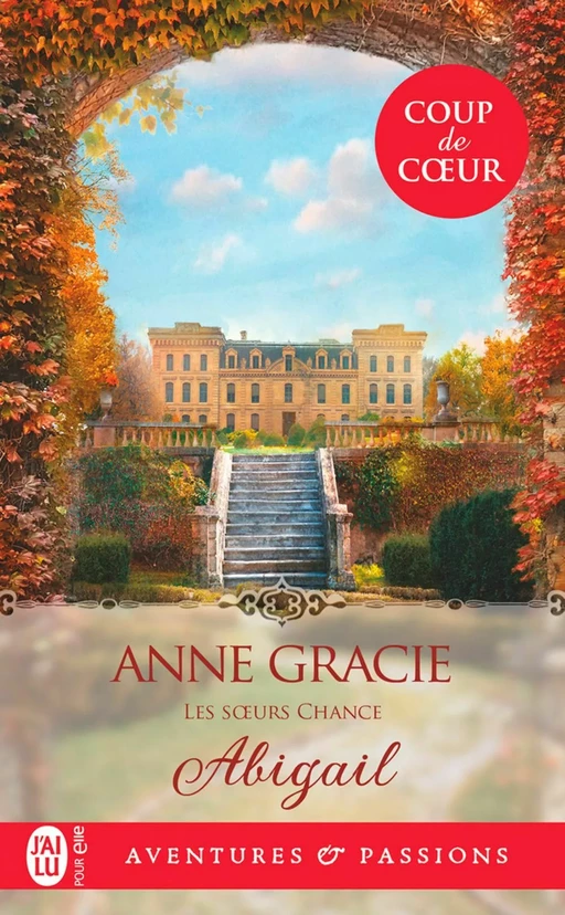 Les Soeurs Chance (Tome 1) - Abigail - Anne Gracie - J'ai Lu