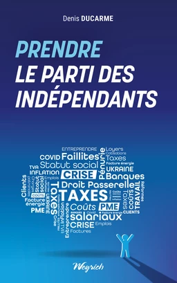 Prendre le parti des indépendants