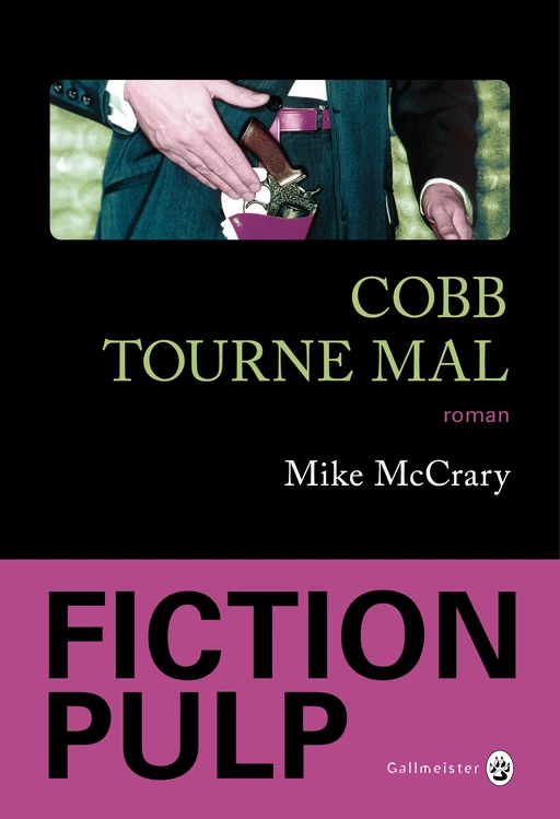 Cobb tourne mal - Mike McCrary - Editions Gallmeister