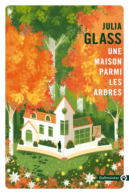 Une maison parmi les arbres - Julia Glass - Editions Gallmeister