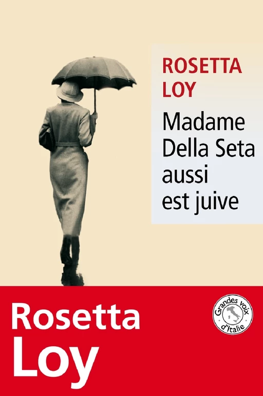 Madame Della Seta aussi est juive - Rosetta Loy - LIANA LEVI