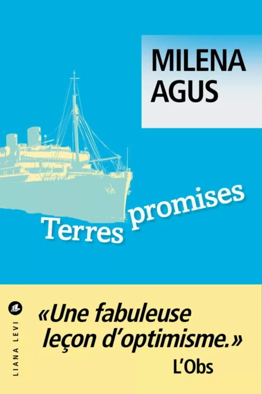 Terres promises - Milena Agus - LIANA LEVI