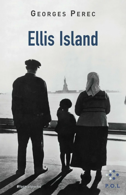 Ellis Island - Georges Perec - POL Editeur