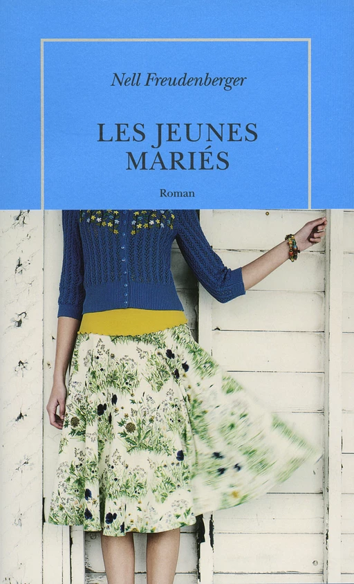 Les jeunes mariés - Nell Freudenberger - Editions de la Table Ronde